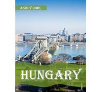 Hungary: 40 Cool Pictures That Create An Idea For You About Hungary- Perfect Gift for tourism & travel lovers.....Relaxing & Meditation.