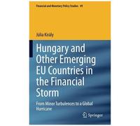 Hungary And Other Emerging Eu Countries In The Financial Storm