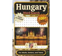 Hungary Word Search Puzzle Book: For Adults, Seniors, and Teens | Easy to Read, 100+ Word Searches With Hungarian Culture, Geography, Food, Language, ... Vacations, Holidays, Breaks, and Traveling