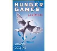 Hunger Games - Tome 03 : La révolte Suzanne Collins (Auteur), Guillaume Fournier (Traduction)