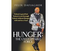 Hunger: The Unstoppable Force