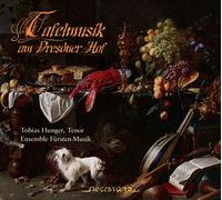 Hunger,Tobias - Tafelmusik am Dresdner Hof [Import]