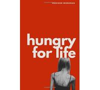 Hungry for Life
