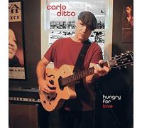 Carlo Ditta - Hungry for Love