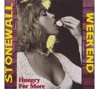 Hungry for More by Stonewall Weekend (1997-05-12)