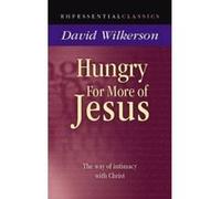 Hungry for More of Jesus: The Way of Intimacy with Christ Unknown (Auteur)