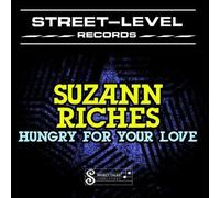 Suzann Riches - Hungry for Your Love