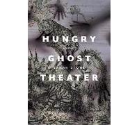 Hungry Ghost Theater