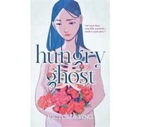 Hungry Ghost - Victoria Ying - Hachette Romans - broché - Roman graphique