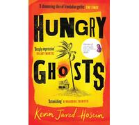 Hungry Ghosts: Winner of the 2024 Walter Scott Prize for Historical Fiction