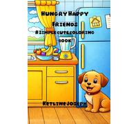 Hungry Happy Friends: Simple and Very Cute Coloring Book