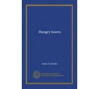 Hungry hearts