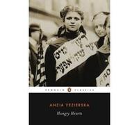 Hungry Hearts, Penguin Twentieth-Century Classics Anzia Yezierska (Auteur)