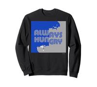 Hungry Hippos Always Hungry Sweatshirt