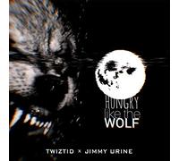 TWIZTID & JIMMY URINE – Hungry Like The Wolf – Vinyle