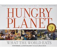 Hungry Planet: What the World Eats
