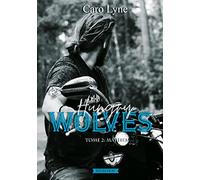 Hungry Wolves: Tome 2 : Mayhem