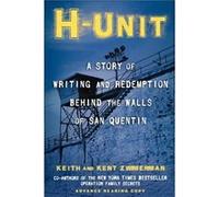 HUnit A Story of Writing and Redemption Behind the Walls of San Quentin by Keith Zimmerman & Kent Zimmerman Keith Zimmerman Kent Zimmerman (Auteur)