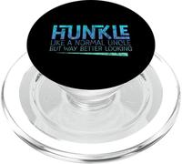 Hunkle, Like A Normal Uncle But Way Better Looking - PopSockets PopGrip pour MagSafe
