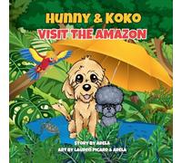 Hunny & Koko Visit The Amazon