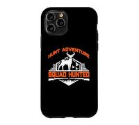 Hunt Adventure Squad Hunted Hunting Hunter Life Coque pour iPhone 11 Pro