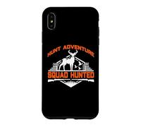 Hunt Adventure Squad Hunted Hunting Hunter Life Coque pour iPhone XS Max