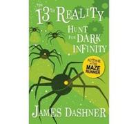 Hunt for Dark Infinity (The 13th Reality Series) - [Version Originale] Inconnu (Auteur)