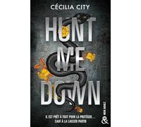 Hunt Me Down: Entre frissons et tension, un romantic suspense addictif