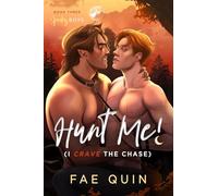 Hunt Me! (I Crave The Chase): MM Paranormal Werewolf Romance
