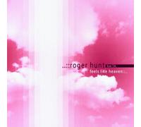 Hunt,Roger Feat.T.N. - Feels Like Heaven [Import]