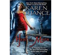 Hunt The Moon : Un Roman de Cassie (Cassandra Palmer)