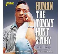 Tommy Hunt – Human: The Tommy Hunt Story (1953–1962) – Import