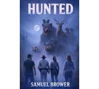 Hunted: An Appalachian Zombie Horror Novel