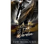 Hunted by the Fae Warden: A Fantasy Monster Romance