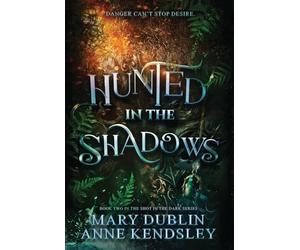 Hunted in the Shadows: A Spellbinding Enemies-to-Lovers Urban Fantasy Adventure: A Spellbinding Enemies-to-lovers Ub