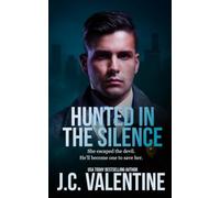 Hunted in the Silence