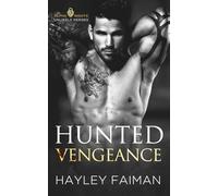 Hunted Vengeance: A Forced Marriage Dark Romance