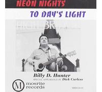 Hunter, Billy D. - Neon Nights to Day's..