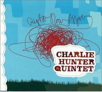 Hunter, Charlie - Right Now Move