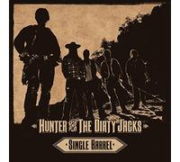 Hunter & Dirty Jacks - Single Barrel