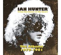 Hunter, Ian - From the Knees of My..