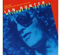 Hunter, Ian - Welcome To The Club