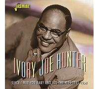 Hunter, Ivory Joe - Since I Met You Baby [Import]