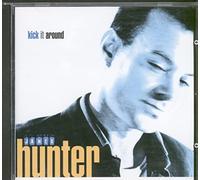 Hunter, James - Kick It Around