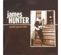Hunter, James - People Gonna Talk [Import]