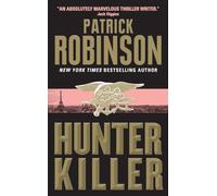 Hunter Killer: An Epic Naval Military Thriller - Submarine Warfare and Terrorist Conspiracy