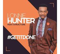 Hunter Lonnie - #Getitdone (Feat. Structure)