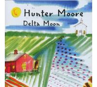 Hunter Moore - Delta moon