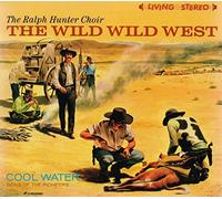 Ralph Hunter – Wild West/Cool Water – Import