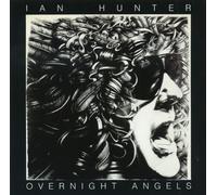 Hunter S Ian - Ian Hunter's Overnight Angels